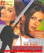 Yeh Kaisi Mohabbat 2002 song download